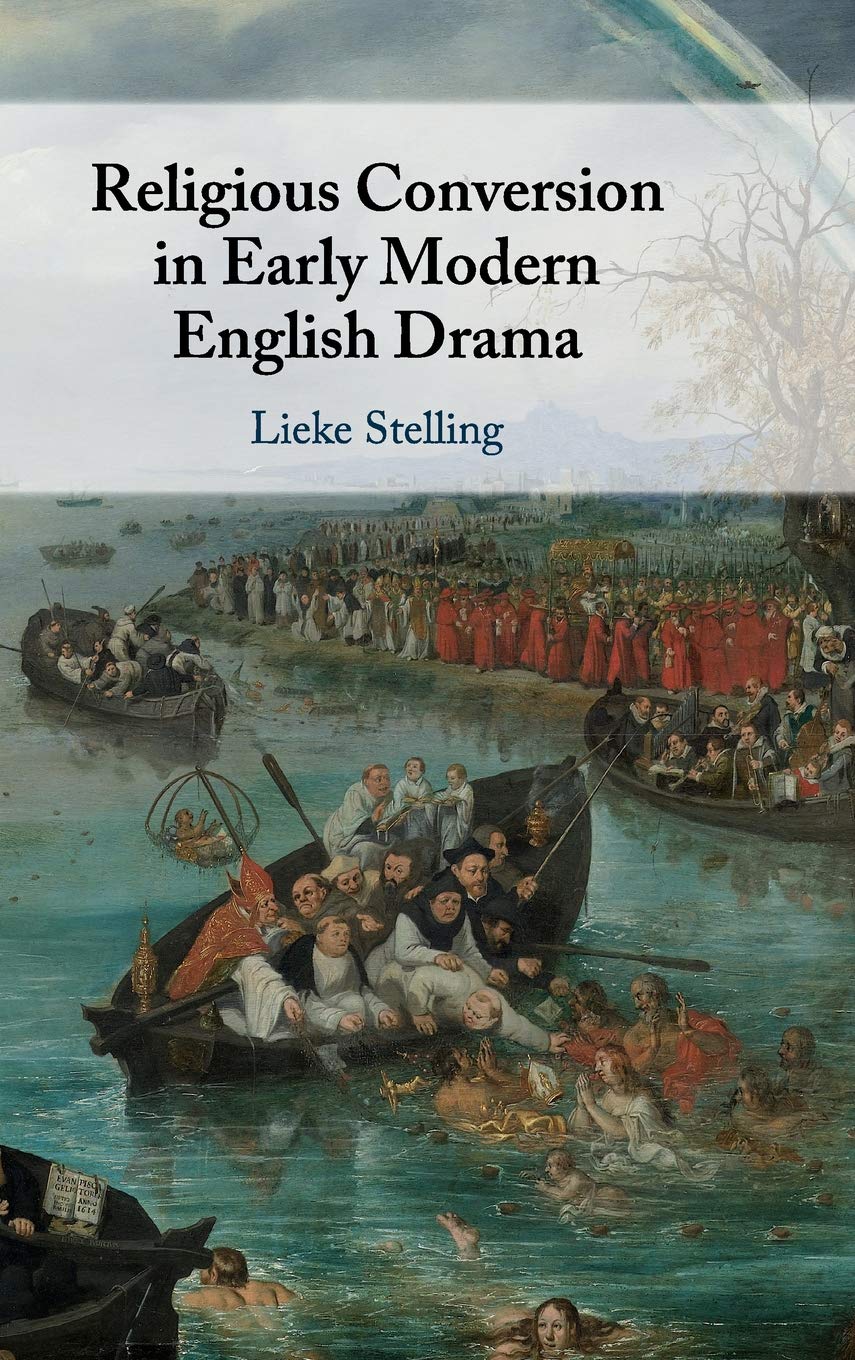 Book Cover: Religious Conversion in Early Modern English Drama